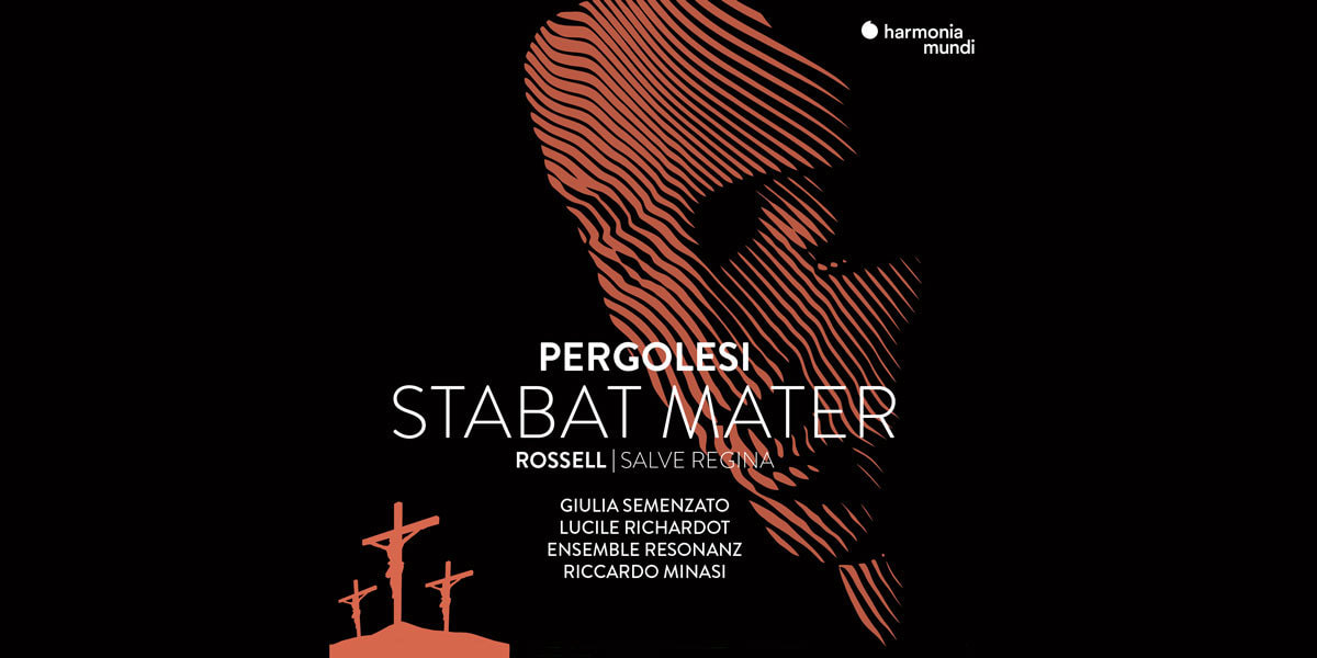  Pergolesi: Stabat Mater, Ensemble Resonanz & Riccardo Minasi 